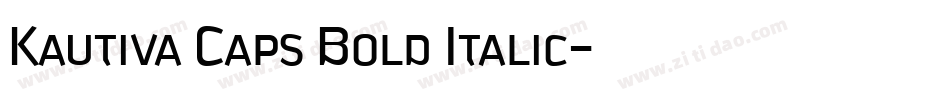 Kautiva Caps Bold Italic字体转换